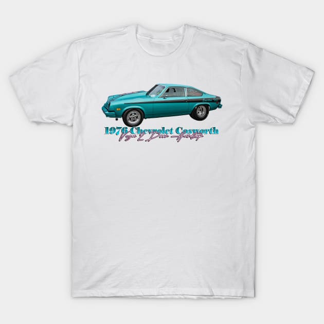 1976 Chevrolet Cosworth Vega 2 Door Hardtop T-Shirt by Gestalt Imagery